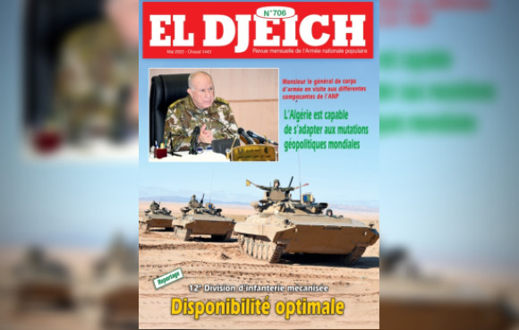 Éditorial de la revue El Djeïch: « L’Algérie capable de s’adapter aux mutations géopolitiques mondiales »